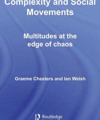 خرید و دانلود نسخه کامل کتاب Complexity and Social Movements (International Library of Sociology)
