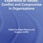 خرید و دانلود نسخه کامل کتاب Complexity and the Experience of Values, Conflict and Compromise (Routledge Studies in Complexity and Management)