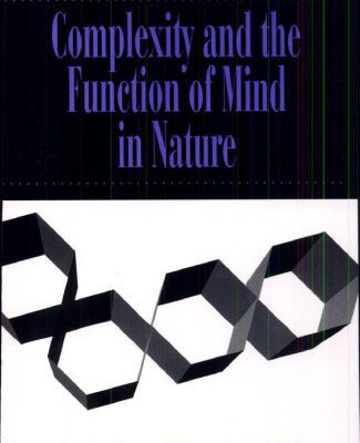 خرید و دانلود نسخه کامل کتاب Complexity and the Function of Mind in Nature