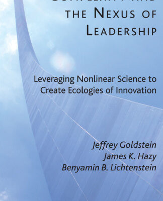 خرید و دانلود نسخه کامل کتاب Complexity and the Nexus of Leadership: Leveraging Nonlinear Science to Create Ecologies of Innovation
