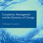 خرید و دانلود نسخه کامل کتاب Complexity, Management and the Dynamics of Change: Challenges for Practice