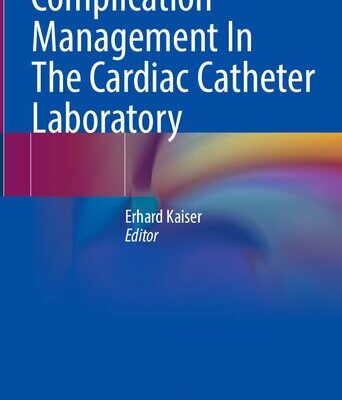 خرید و دانلود نسخه کامل کتاب Complication Management In The Cardiac Catheter Laboratory