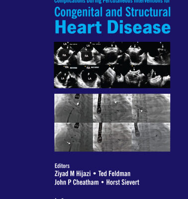 خرید و دانلود نسخه کامل کتاب Complications During Percutaneous Interventions for Congenital and Structural Heart Disease