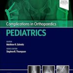 خرید و دانلود نسخه کامل کتاب Complications in Orthopaedics: Pediatrics –  +  Pdf