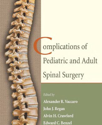 خرید و دانلود نسخه کامل کتاب Complications of Pediatric and Adult Spinal Surgery