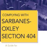 خرید و دانلود نسخه کامل کتاب Complying with Sarbanes-Oxley Section 404: A Guide for Small Publicly Held Companies (Wiley Corporate F&A)