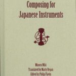 خرید و دانلود نسخه کامل کتاب Composing for Japanese Instruments