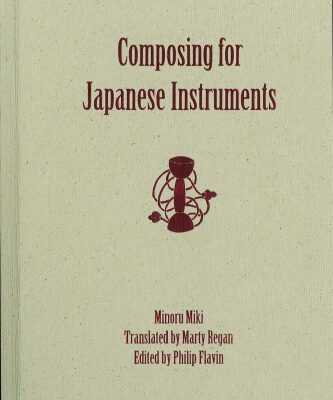 خرید و دانلود نسخه کامل کتاب Composing for Japanese Instruments