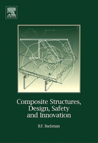 خرید و دانلود نسخه کامل کتاب Composite Structures, Design, Safety and Innovation_68b5078b57039.jpeg خرید و دانلود نسخه کامل کتاب Composite Structures, Design, Safety and Innovation