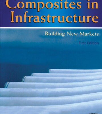 خرید و دانلود نسخه کامل کتاب Composites in Infrastructure – Building New Markets
