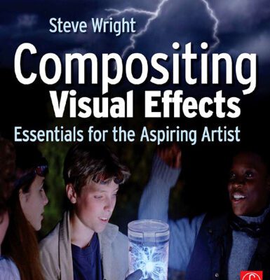 خرید و دانلود نسخه کامل کتاب Compositing Visual Effects: Essentials for the Aspiring Artist