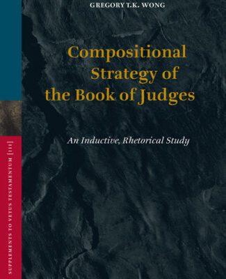 خرید و دانلود نسخه کامل کتاب Compositional Strategy of the Book of Judges (Supplements to Vetus Testamentum)