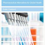 خرید و دانلود نسخه کامل کتاب Compound Solutions Pharmaceutical Alternatives for Global Health