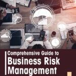 خرید و دانلود نسخه کامل کتاب Comprehensive Guide to Business Risk Management
