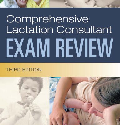 خرید و دانلود نسخه کامل کتاب Comprehensive Lactation Consultant Exam Review, Third Edition
