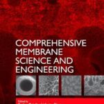 خرید و دانلود نسخه کامل کتاب Comprehensive membrane science and engineering. Volume 1: Basic Aspects Of Membrane Science And Engineering