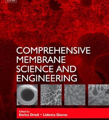 خرید و دانلود نسخه کامل کتاب Comprehensive membrane science and engineering. Volume 1: Basic Aspects Of Membrane Science And Engineering