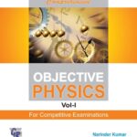 خرید و دانلود نسخه کامل کتاب Comprehensive Objective Physics for IIT JEE NEET Competitive Exams Volume 1 one I Narinder Kumar