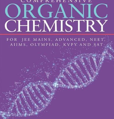 خرید و دانلود نسخه کامل کتاب Comprehensive Organic Chemistry for IIT JEE main and Advanced