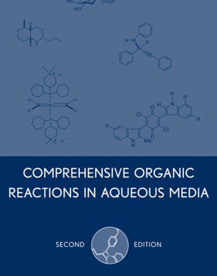 خرید و دانلود نسخه کامل کتاب Comprehensive organic reactions in aqueous media
