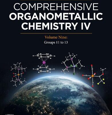 خرید و دانلود نسخه کامل کتاب Comprehensive Organometallic Chemistry IV. Volume 9: Groups 11 to 13