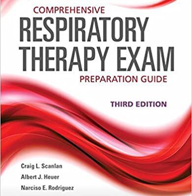 خرید و دانلود نسخه کامل کتاب Comprehensive Respiratory Therapy Exam Preparation Guide (3rd Edition) – Orginal Pdf