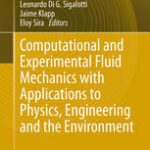 خرید و دانلود نسخه کامل کتاب Computational and Experimental Fluid Mechanics with Applications to Physics, Engineering and the Environment
