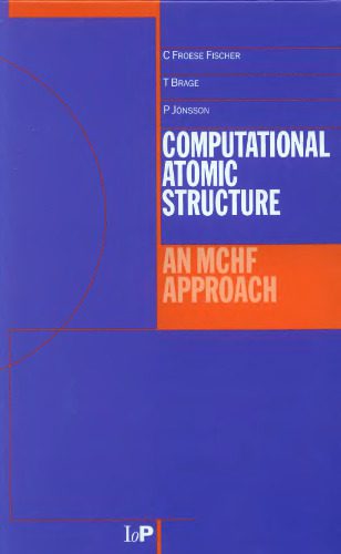 خرید و دانلود نسخه کامل کتاب Computational Atomic Structure: An MCHF Approach_68bc84a4c13c4.jpeg خرید و دانلود نسخه کامل کتاب Computational Atomic Structure: An MCHF Approach