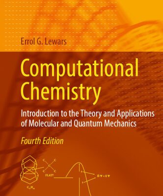 خرید و دانلود نسخه کامل کتاب Computational Chemistry : Introduction to the Theory and Applications of Molecular and Quantum Mechanics
