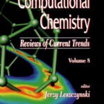 خرید و دانلود نسخه کامل کتاب Computational Chemistry: Reviews of Current Trends (Computational Chemistry: Reviews of Current Trends, 8)