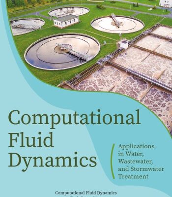 خرید و دانلود نسخه کامل کتاب Computational Fluid Dynamics: Applications in Water, Wastewater and Stormwater Treatment