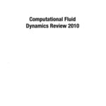 خرید و دانلود نسخه کامل کتاب Computational Fluid Dynamics Review 2010