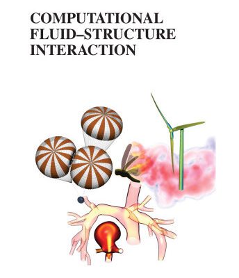 خرید و دانلود نسخه کامل کتاب Computational Fluid-Structure Interaction: Methods and Applications