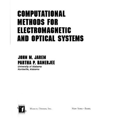 خرید و دانلود نسخه کامل کتاب Computational Methods for Electromagnetic and Optical Systems (Optical Engineering)
