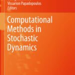 خرید و دانلود نسخه کامل کتاب Computational Methods in Stochastic Dynamics