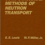 خرید و دانلود نسخه کامل کتاب Computational Methods of Neutron Transport