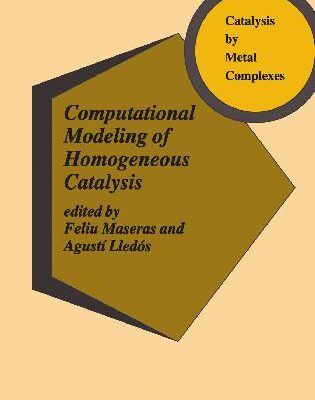 خرید و دانلود نسخه کامل کتاب Computational Modeling of Homogeneous Catalysis