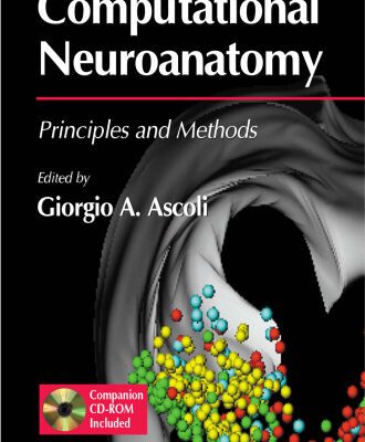 خرید و دانلود نسخه کامل کتاب Computational Neuroanatomy: Principles and Methods