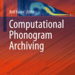 خرید و دانلود نسخه کامل کتاب Computational Phonogram Archiving