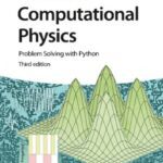 خرید و دانلود نسخه کامل کتاب Computational Physics: Problem Solving with Python