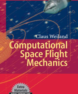 خرید و دانلود نسخه کامل کتاب Computational Space Flight Mechanics