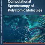 خرید و دانلود نسخه کامل کتاب Computational Spectroscopy of Polyatomic Molecules