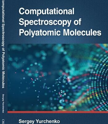 خرید و دانلود نسخه کامل کتاب Computational Spectroscopy of Polyatomic Molecules