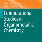 خرید و دانلود نسخه کامل کتاب Computational Studies in Organometallic Chemistry