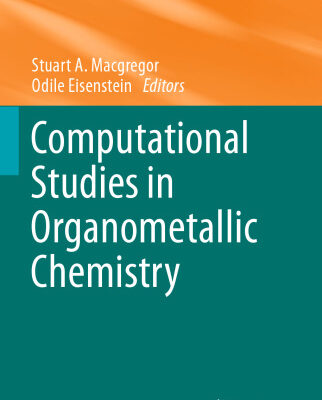 خرید و دانلود نسخه کامل کتاب Computational Studies in Organometallic Chemistry