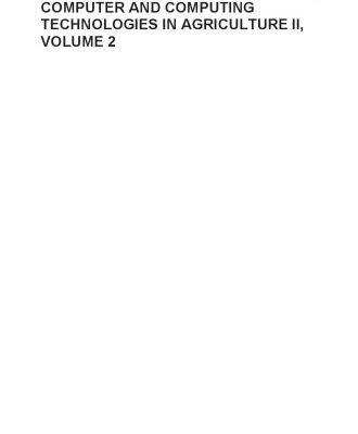 خرید و دانلود نسخه کامل کتاب Computer and Computing Technologies in Agriculture II: The Second IFIP International Conference on Computer and Computing Technologies in Agriculture … in Information and Communication Technology)