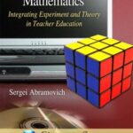 خرید و دانلود نسخه کامل کتاب Computer-Enabled Mathematics: Integrating Experiment and Theory in Teacher Education (Education in a Competitive and Globalizing World)