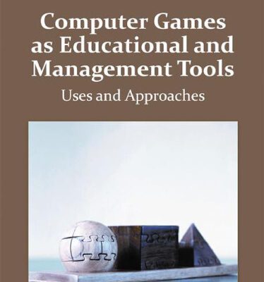 خرید و دانلود نسخه کامل کتاب Computer Games as Educational and Management Tools: Uses and Approaches