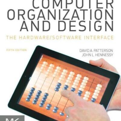 خرید و دانلود نسخه کامل کتاب Computer Organization and Design, Fifth Edition: The Hardware/Software Interface