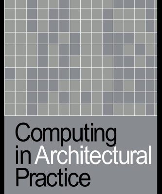 خرید و دانلود نسخه کامل کتاب Computing in Architectural Practice